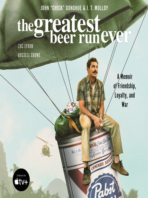 Title details for The Greatest Beer Run Ever by John "Chick" Donohue - Wait list